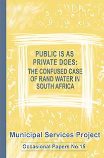 Public is as Private Does: The Confused Case of Rand Water in South Africa